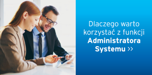 Dlaczego warto korzystać z funkcji Administratora Systemu